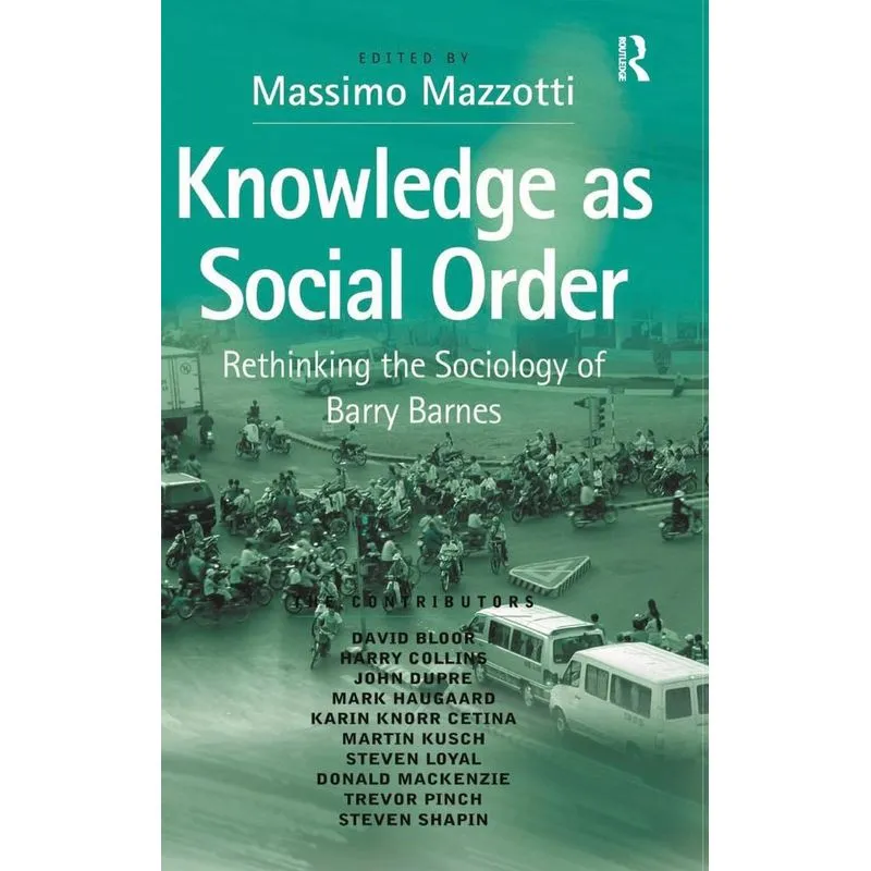 Knowledge as Social Order