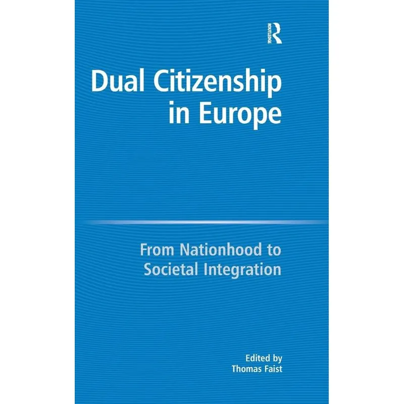Dual Citizenship in Europe