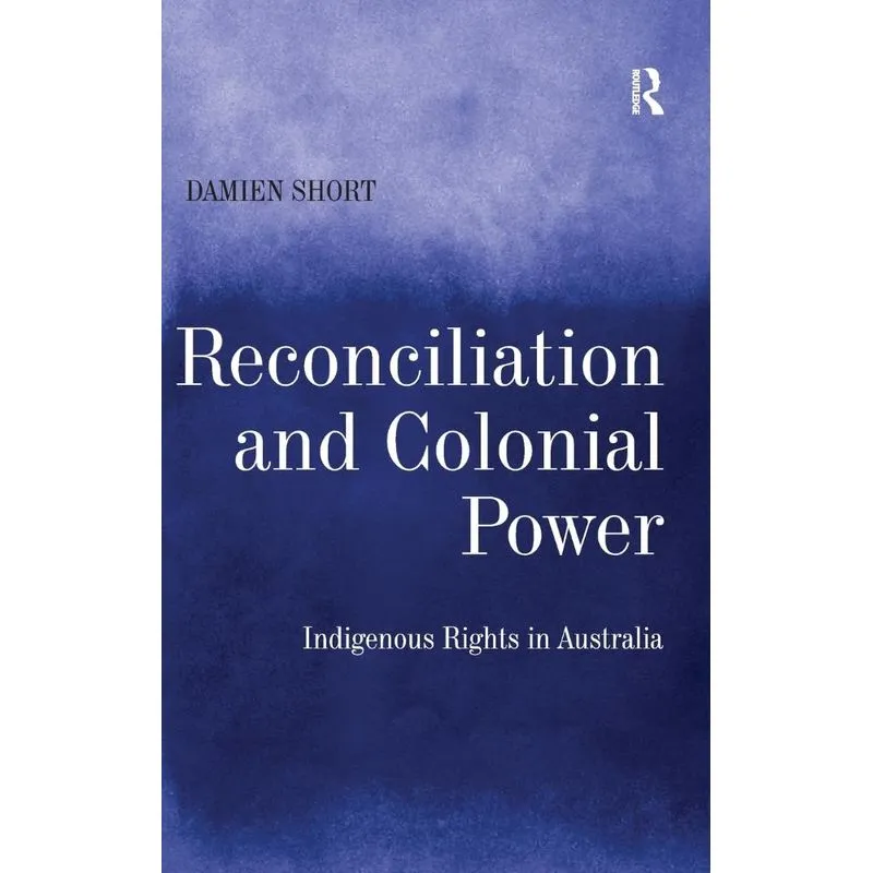Reconciliation and Colonial Power