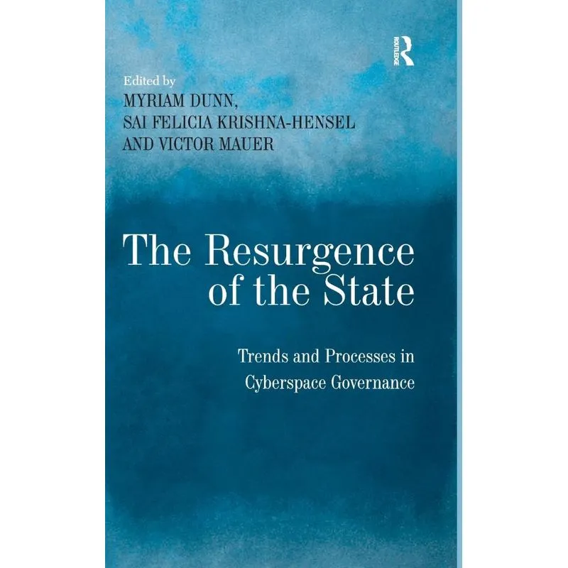 The Resurgence of the State