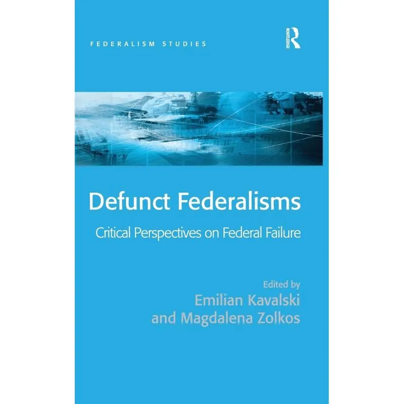 Defunct Federalisms