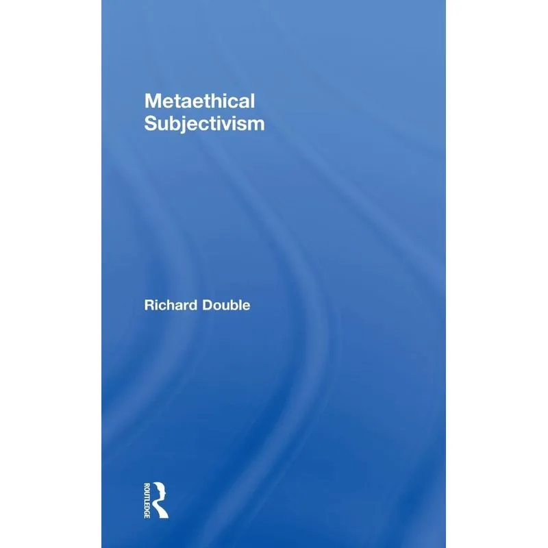 Metaethical Subjectivism