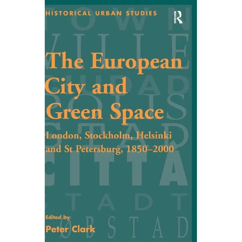 The European City and Green Space