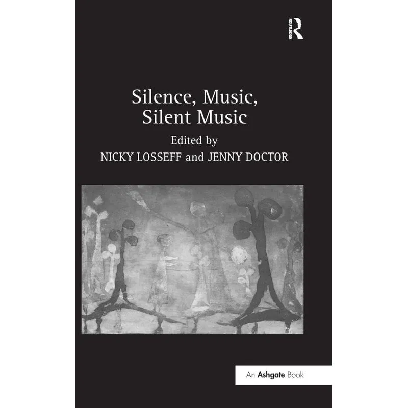 Silence, Music, Silent Music