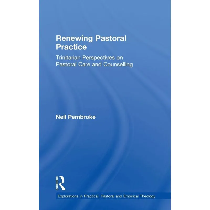 Renewing Pastoral Practice
