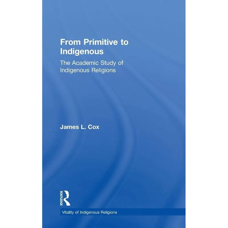From Primitive to Indigenous