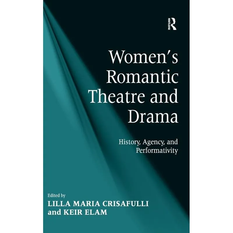 Womens Romantic Theatre and Drama