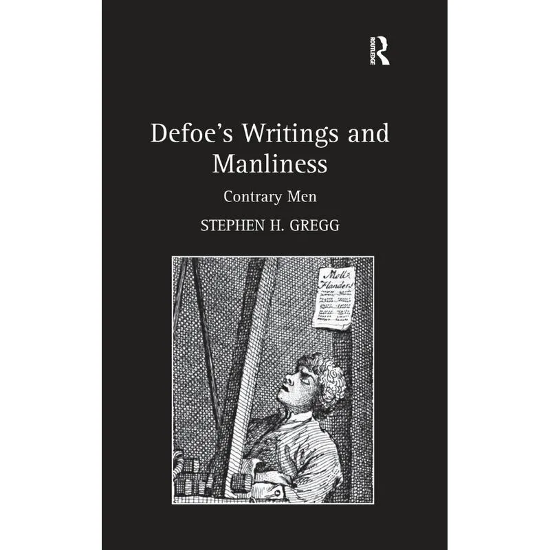 Defoes Writings and Manliness
