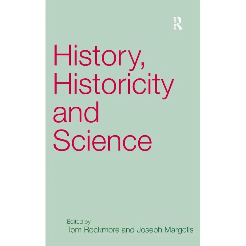 History, Historicity and Science