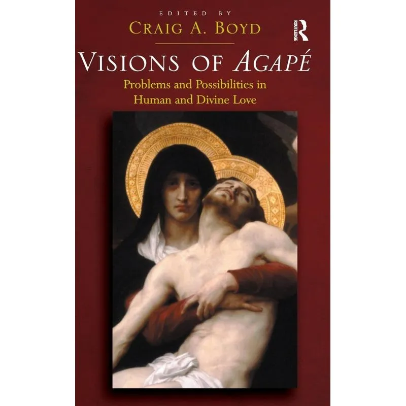 Visions of Agapé