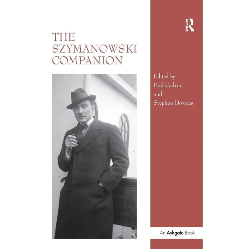 The Szymanowski Companion