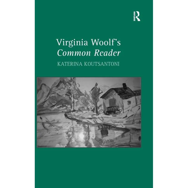 Virginia Woolfs Common Reader