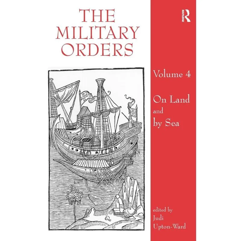 The Military Orders Volume IV