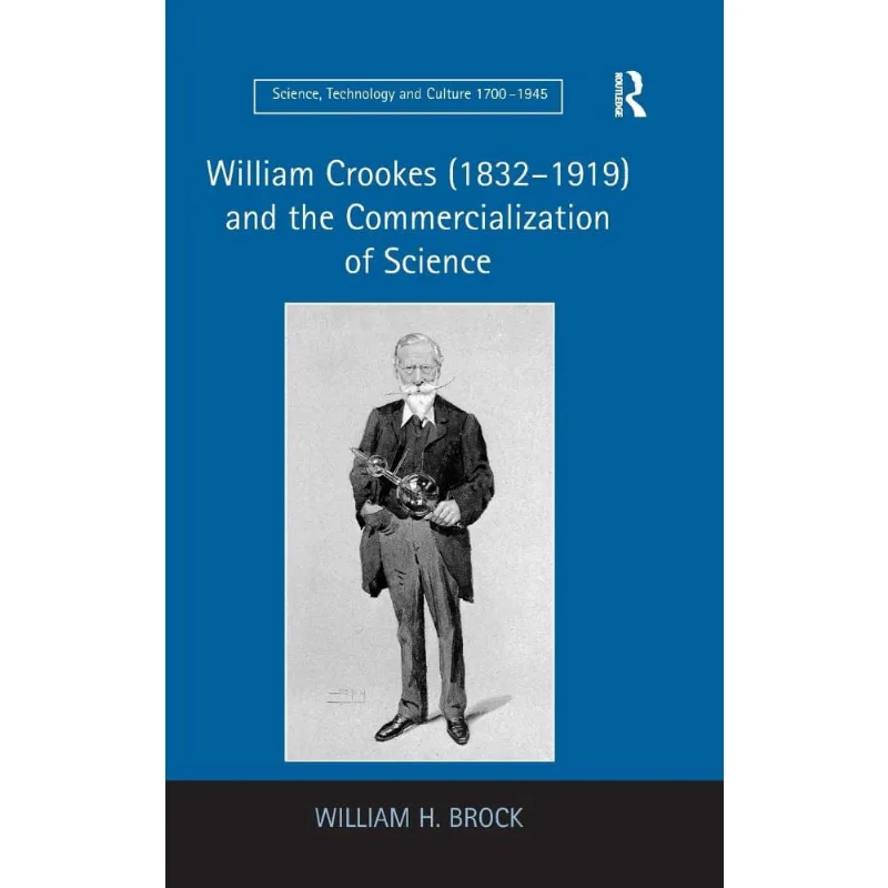 William Crookes (1832-1919) and the Commercialization of Sc