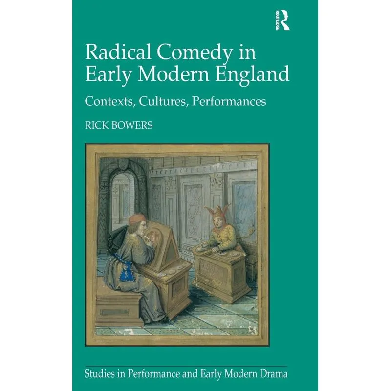 Radical Comedy in Early Modern England