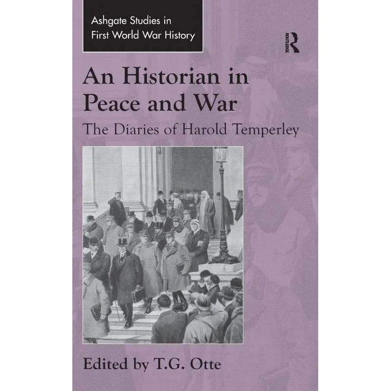An Historian in Peace and War