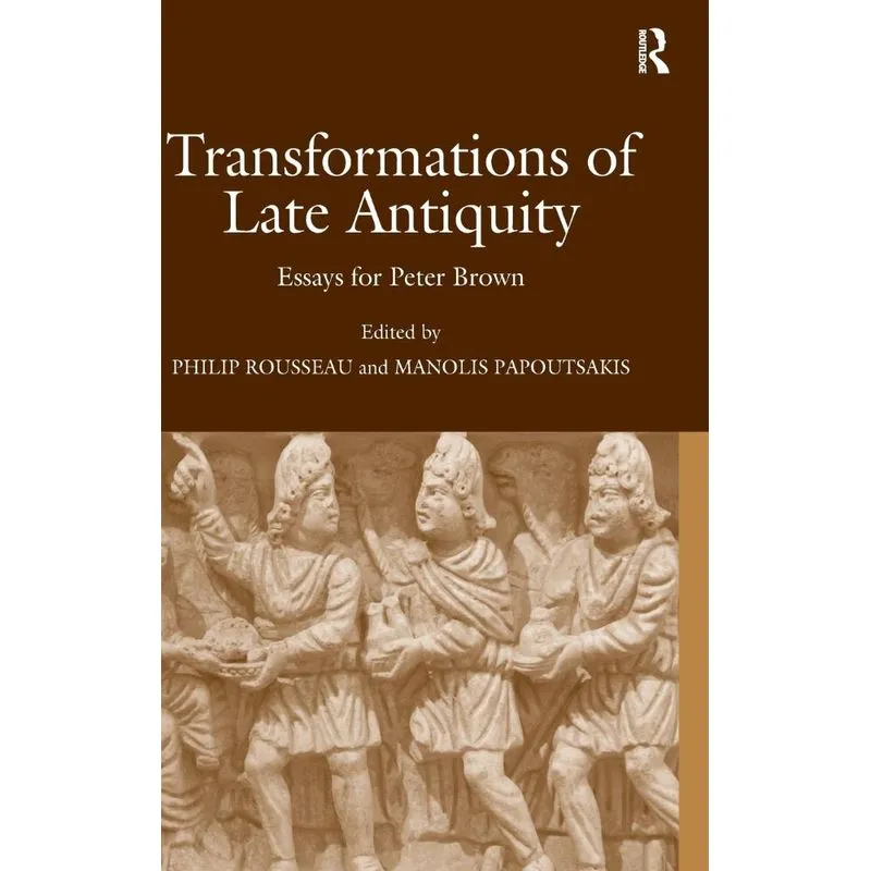 Transformations of Late Antiquity