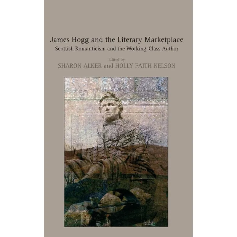 James Hogg and the Literary Marketplace