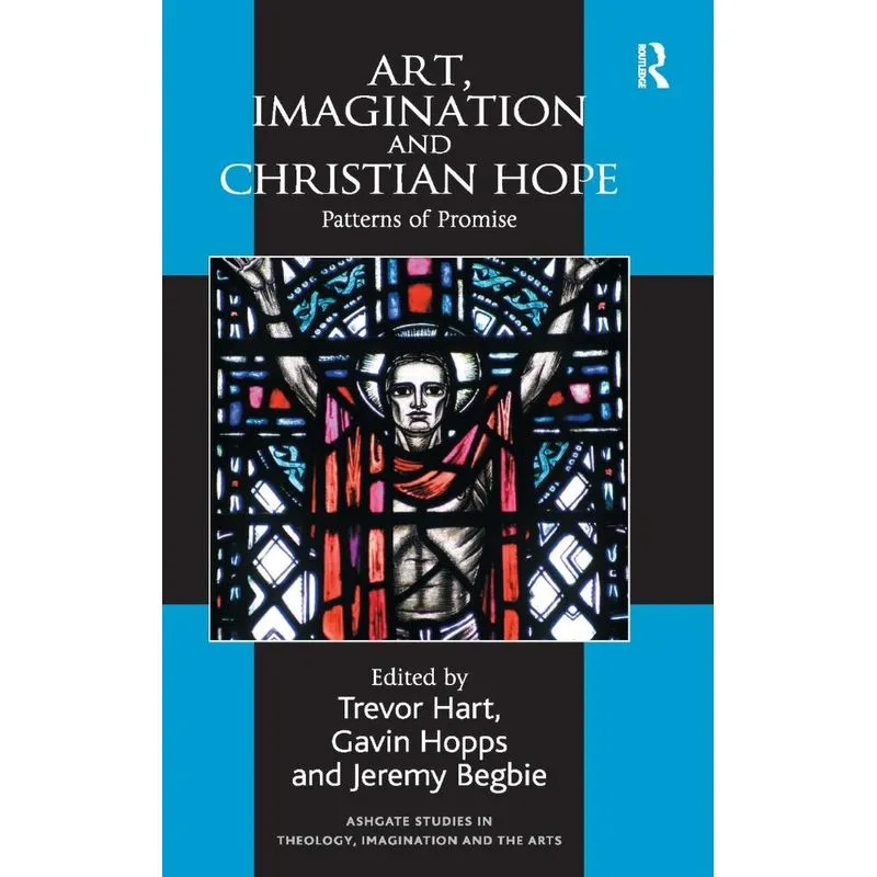 Art, Imagination and Christian Hope
