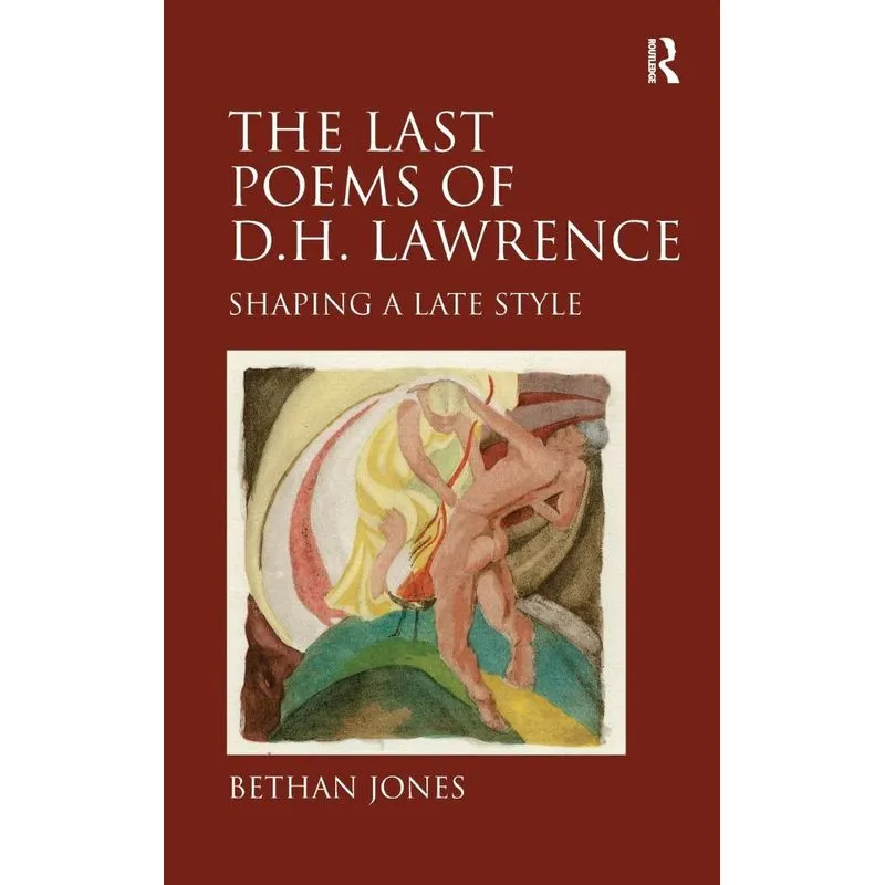 The Last Poems of D.H. Lawrence
