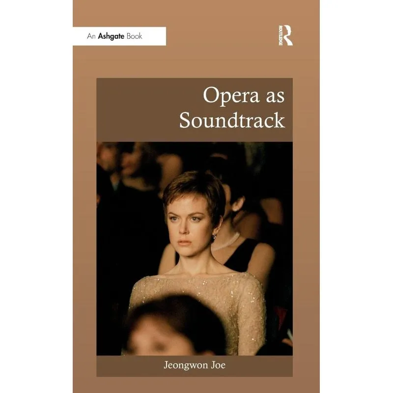 Opera as Soundtrack