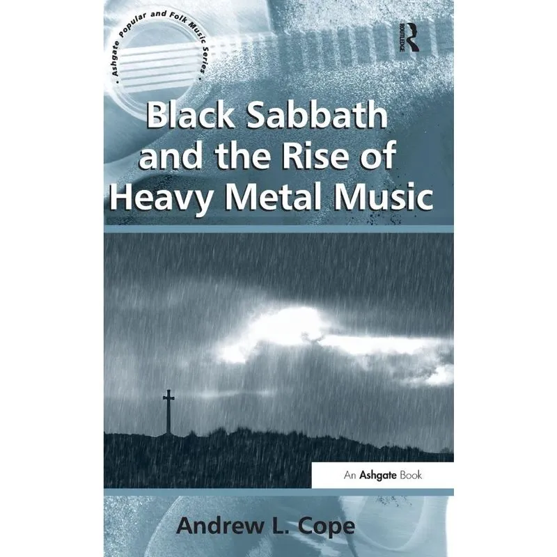 Black Sabbath and the Rise of Heavy Metal Music