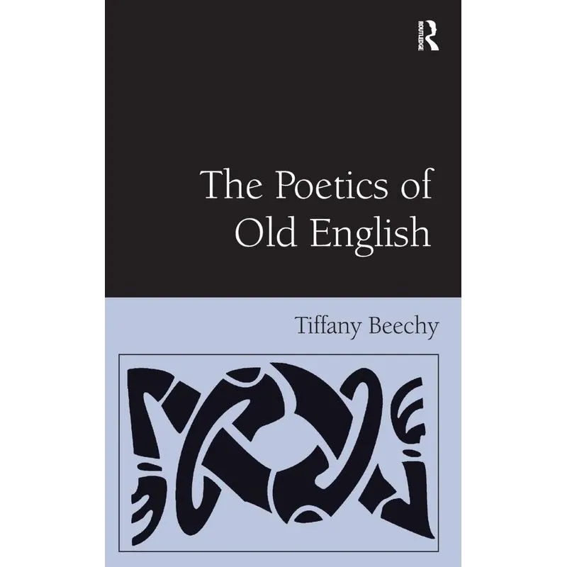 The Poetics Of Old English