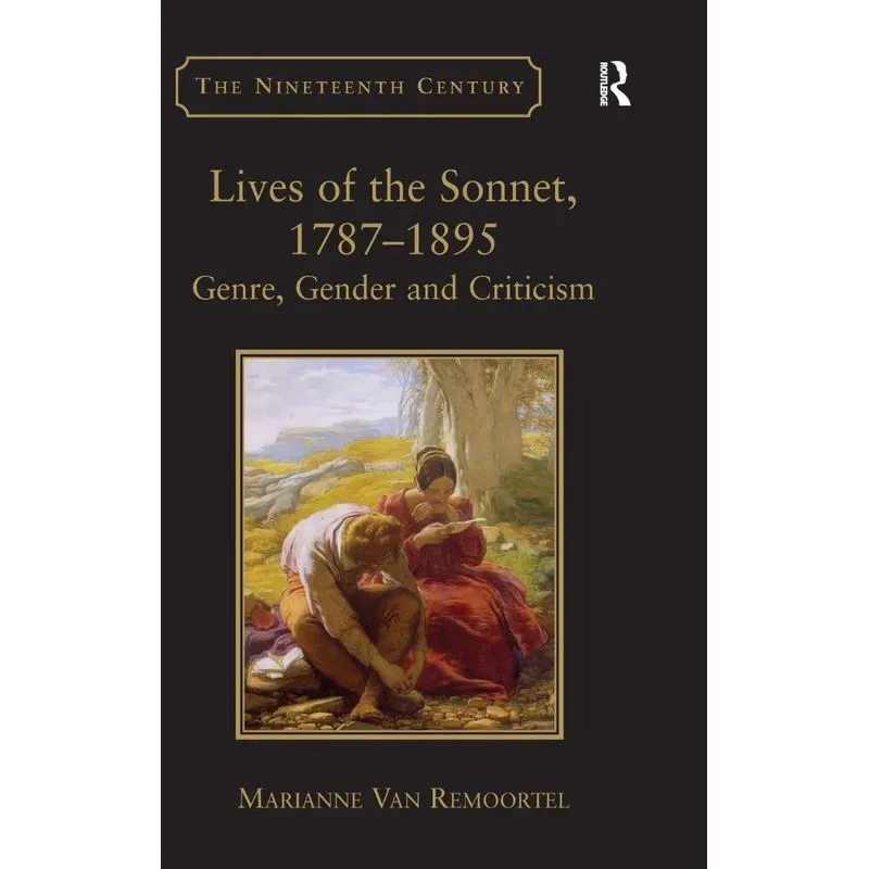 Lives of the Sonnet, 1787-1895