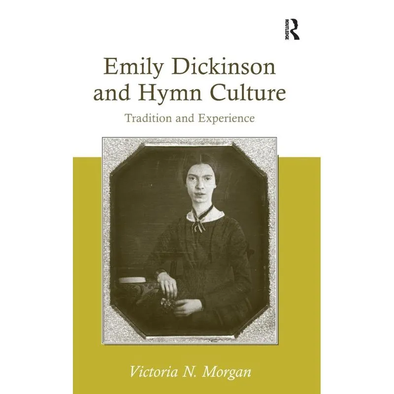 Emily Dickinson And Hymn Culture
