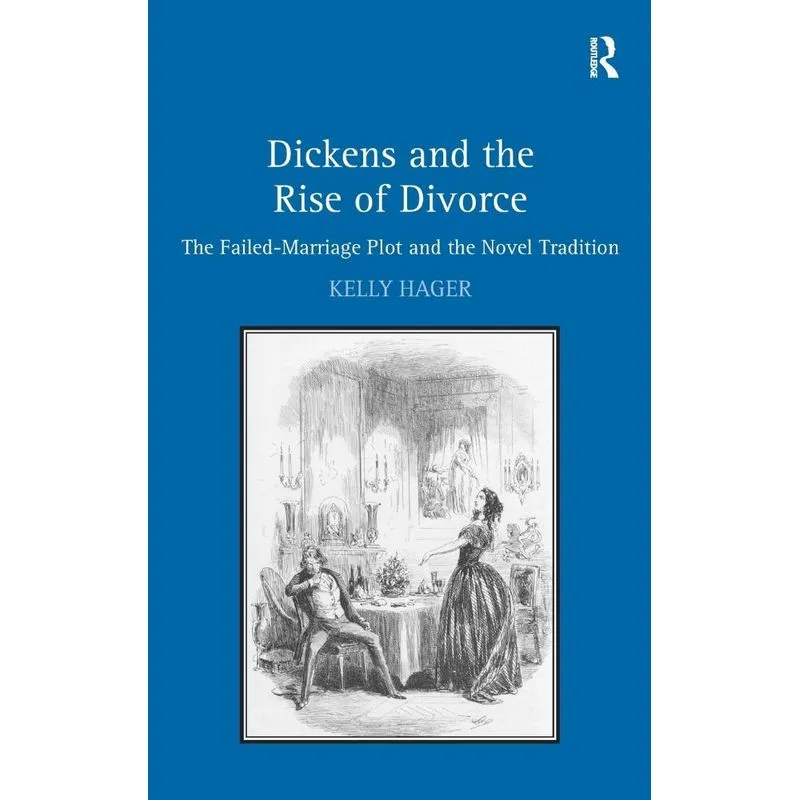 Dickens and the Rise of Divorce