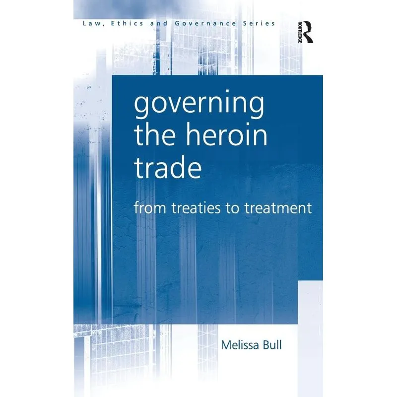 Governing the Heroin Trade