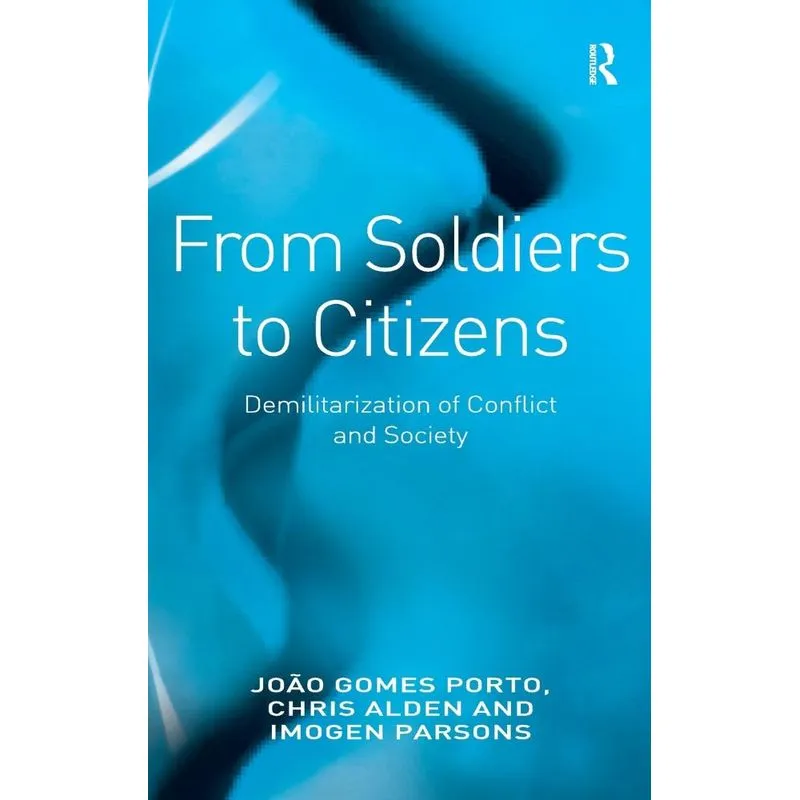 From Soldiers to Citizens