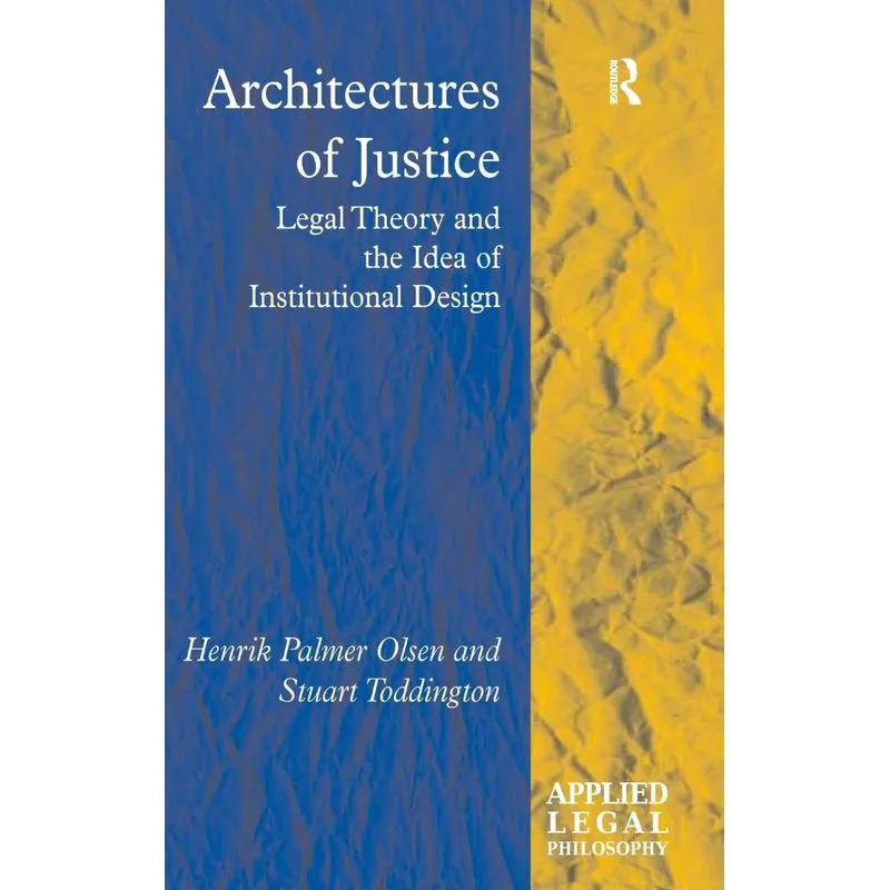 Architectures of Justice