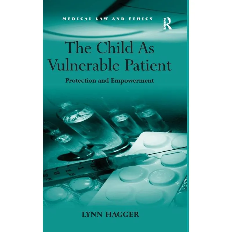 The Child As Vulnerable Patient