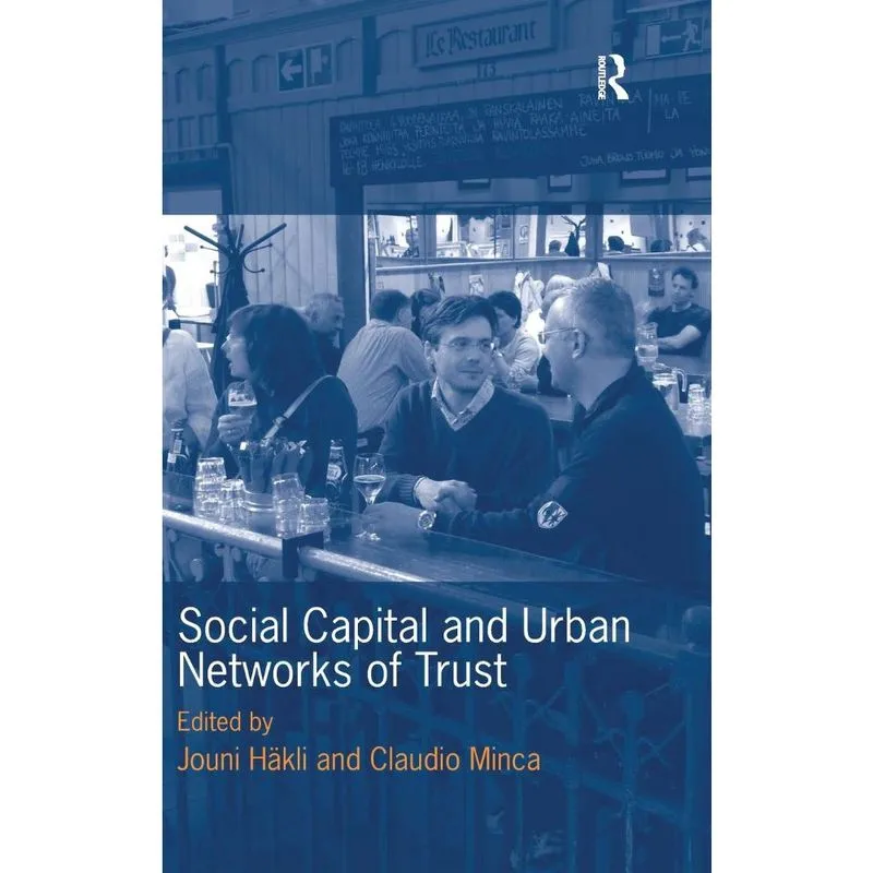 Social Capital and Urban Networks of Trust