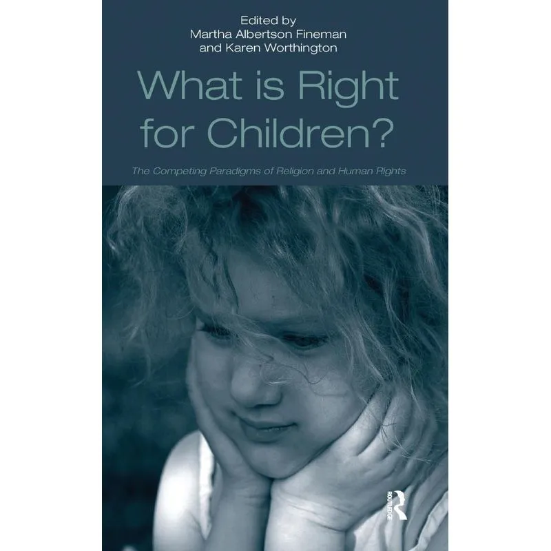 What Is Right for Children?