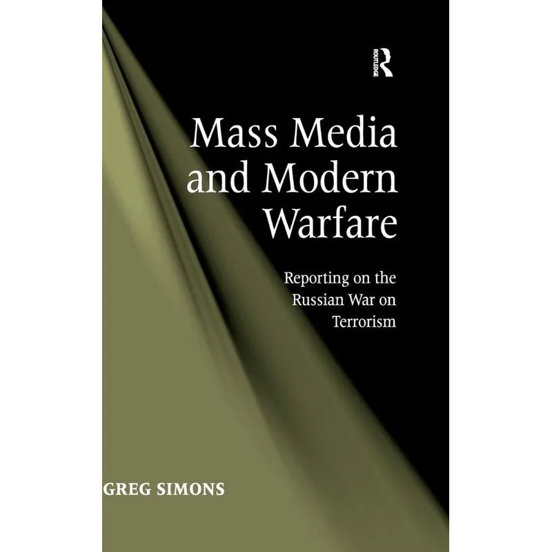 Mass Media and Modern Warfare