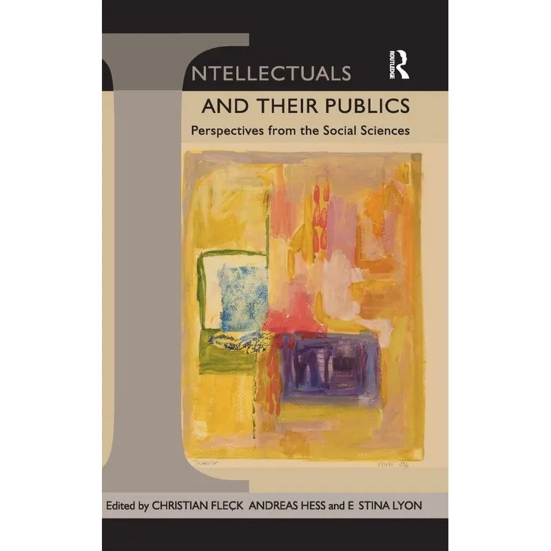 Intellectuals and their Publics