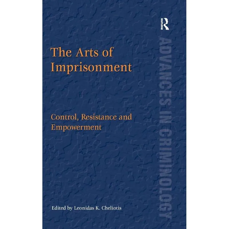 The Arts of Imprisonment