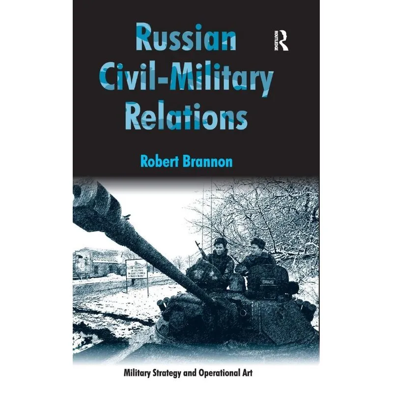 Russian Civil-Military Relations