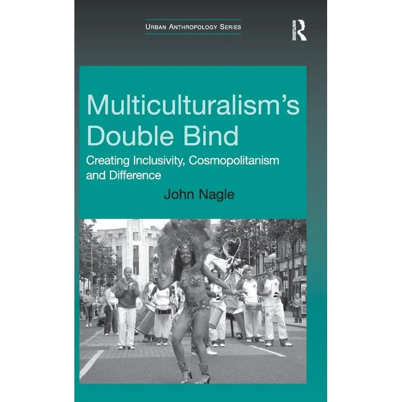 Multiculturalisms Double-Bind