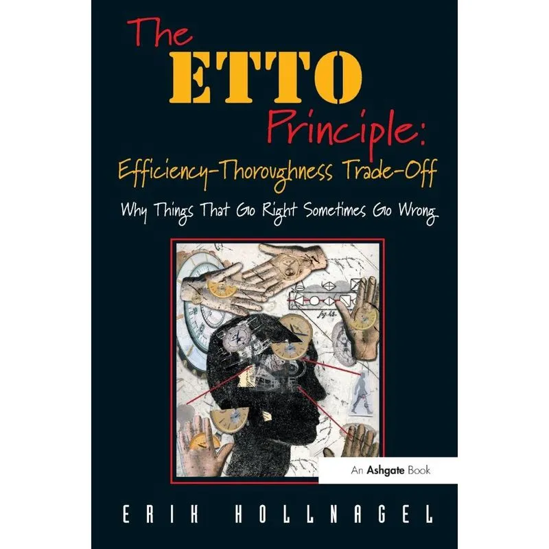 The ETTO Principle