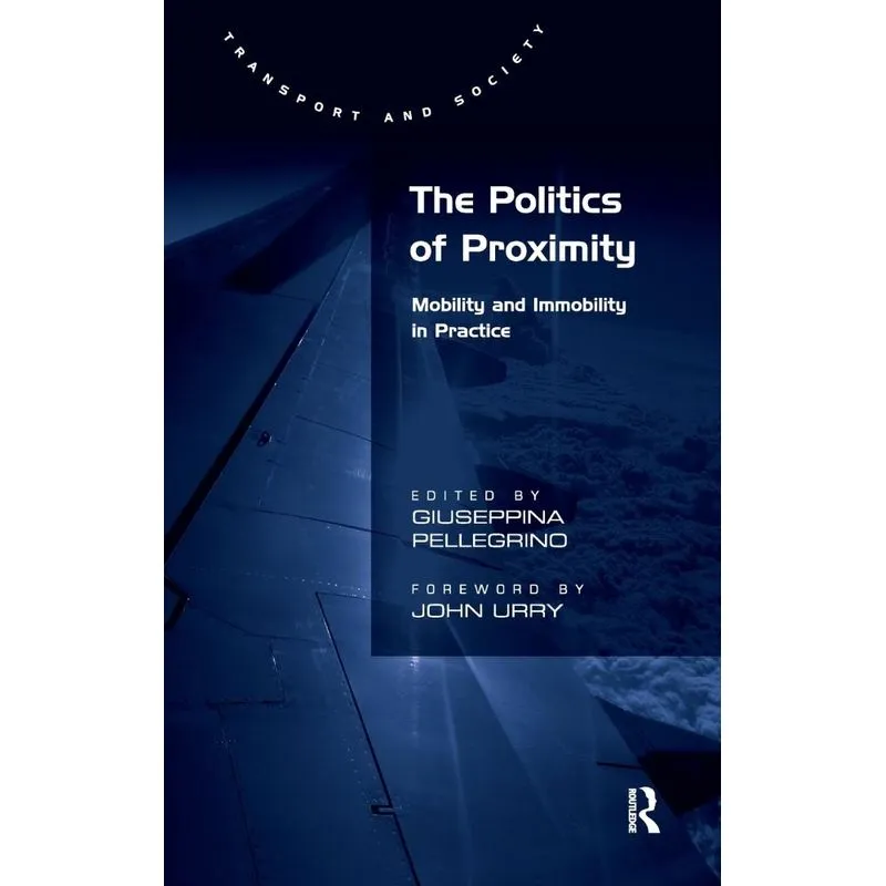 The Politics of Proximity