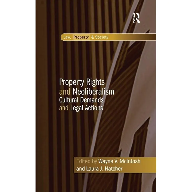 Property Rights and Neoliberalism