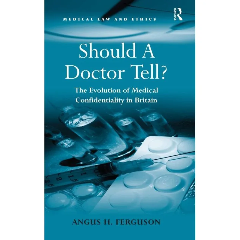 Should A Doctor Tell?