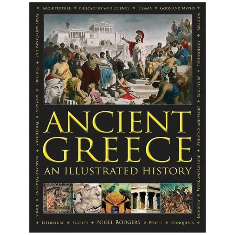 ANCIENT GREECE - AN ILLUSTRATED HISTORY