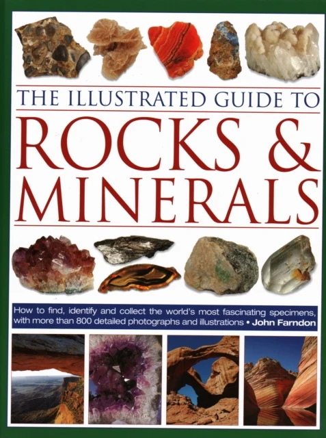 Illustrated Guide to Rocks & Minerals, The