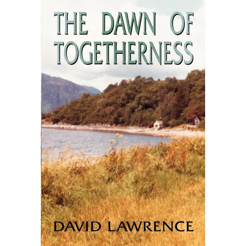 The Dawn of Togetherness