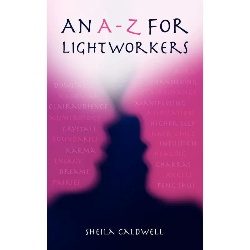 An A-z For Lightworkers