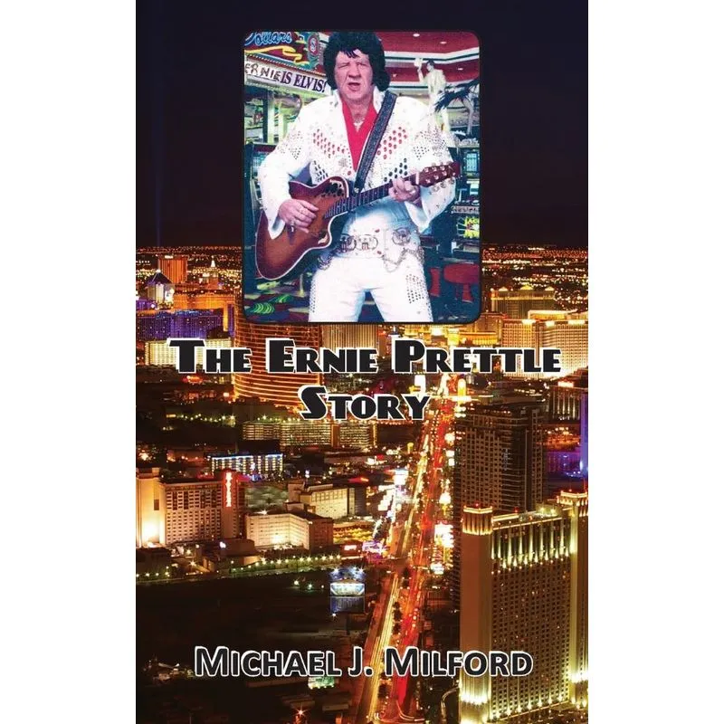 The Ernie Prettle Story